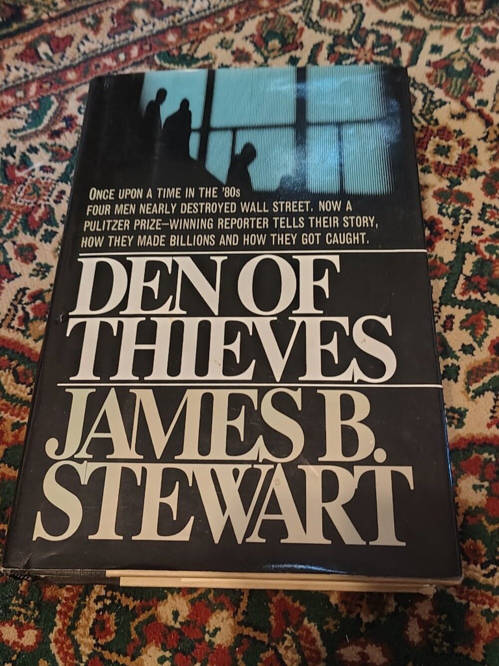 Den of Thieves by James B. Stewart